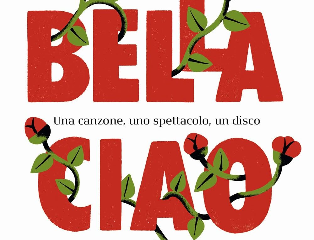 Jacopo Tomatis, «Bella ciao», il Saggiatore 2024, 240 pp.